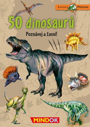 EXPEDICE PŘÍRODA: 50 DINOSAURŮ